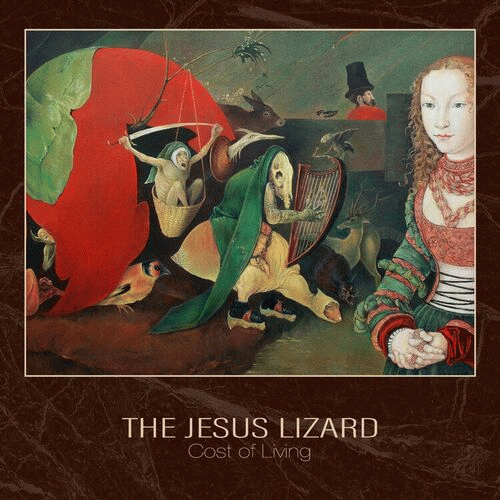 The Jesus Lizard : Cost of Living